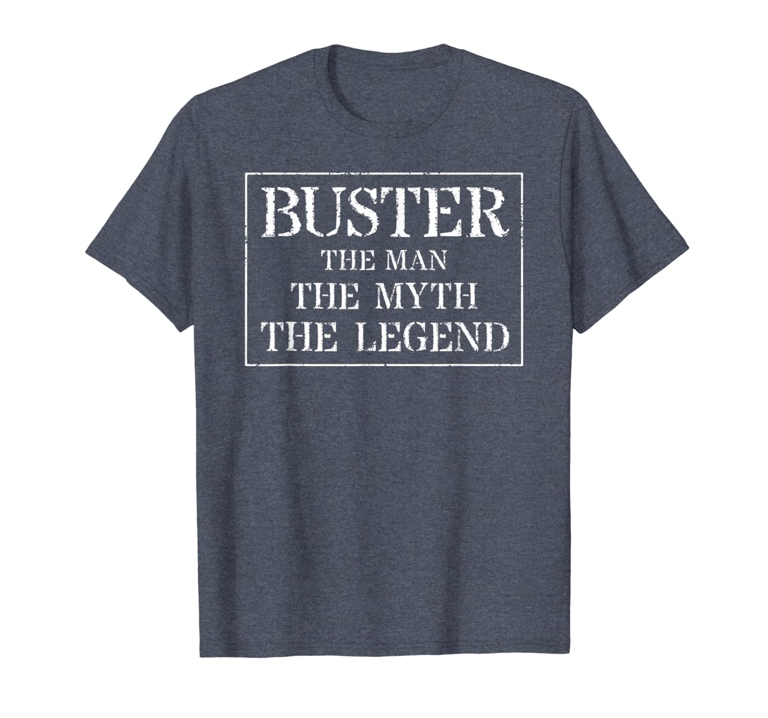 

buster t shirt gift: the man myth legend, White;black