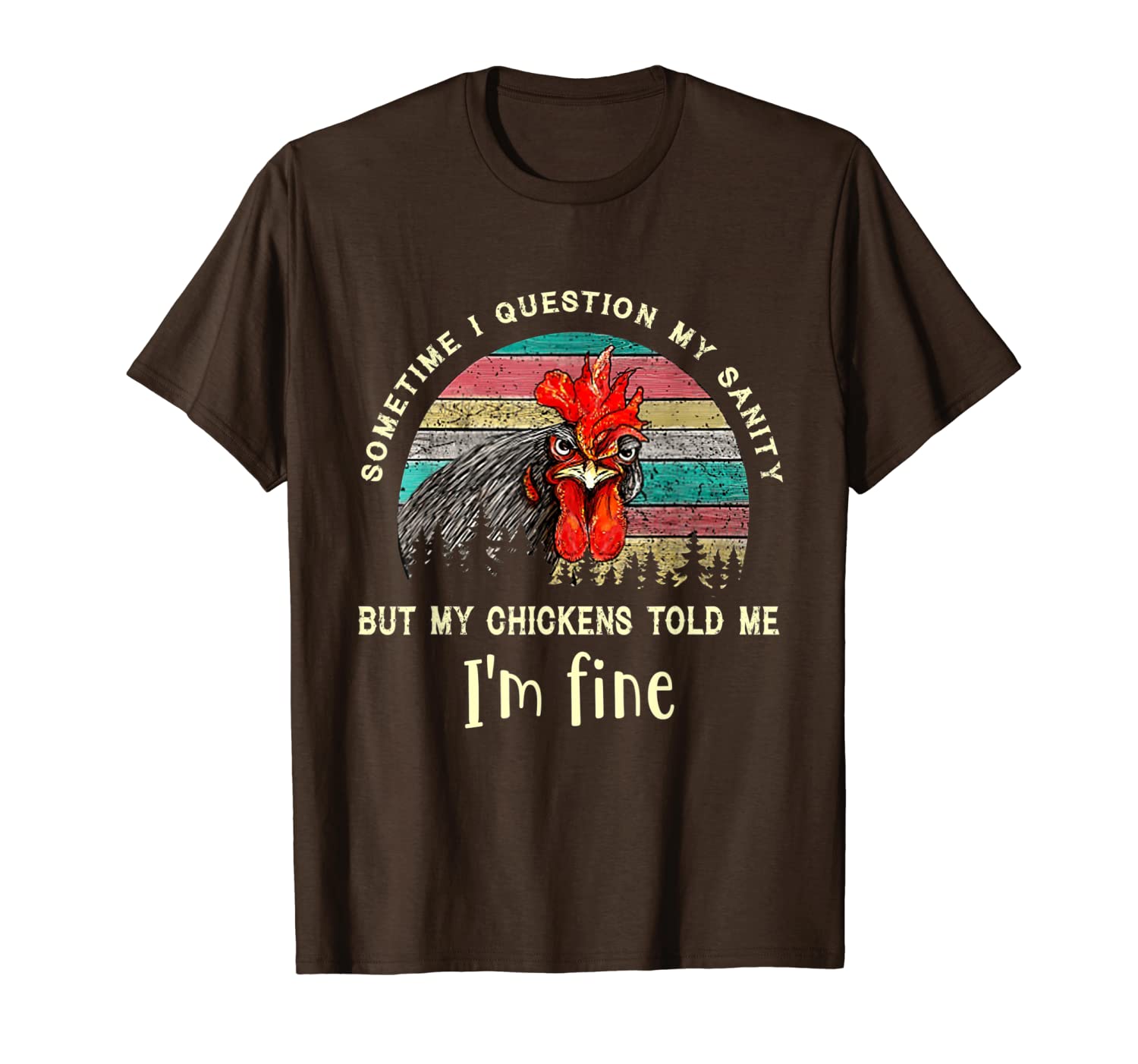 

sometime i question my sanity chicken farmer gift t-shirt t-shirt, White;black