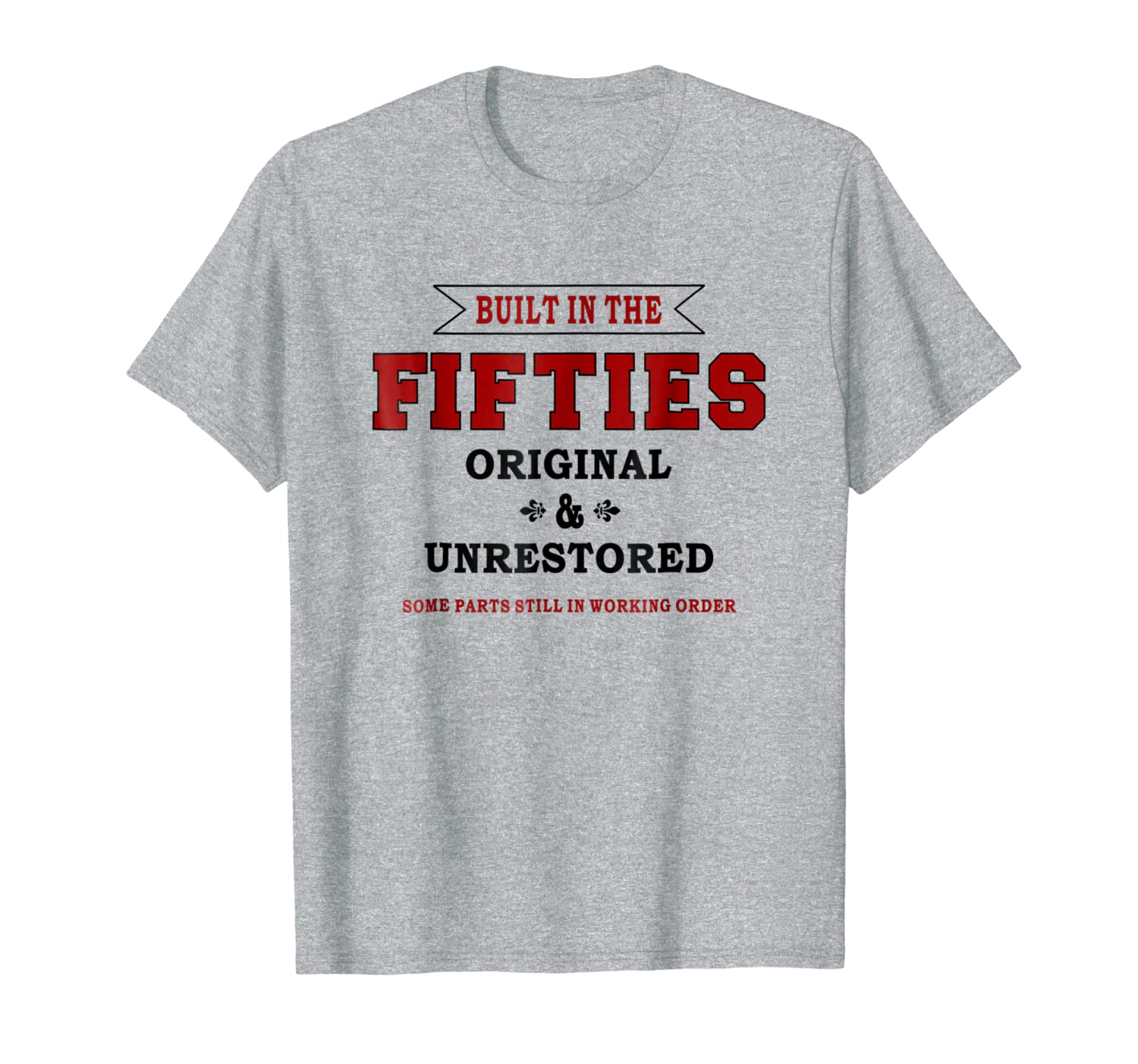 Funny &quot;Built in the FIFTIES&quot; T-Shirt - Be Proud! Be Funny!-image-702208345