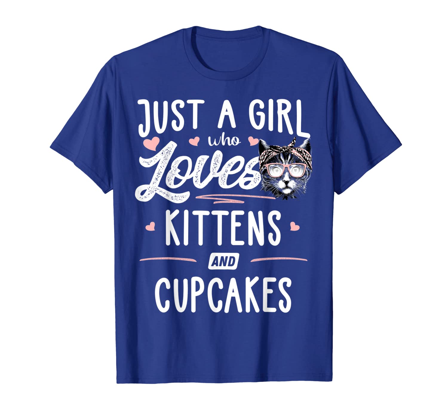 

just a girl who loves kittens and cupcakes gift cat t-shirt, White;black