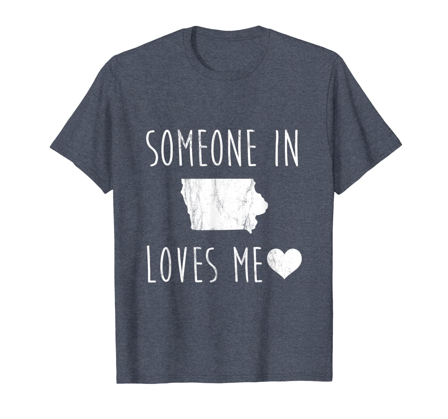 

someone in iowa loves me tshirt cute state gift, White;black