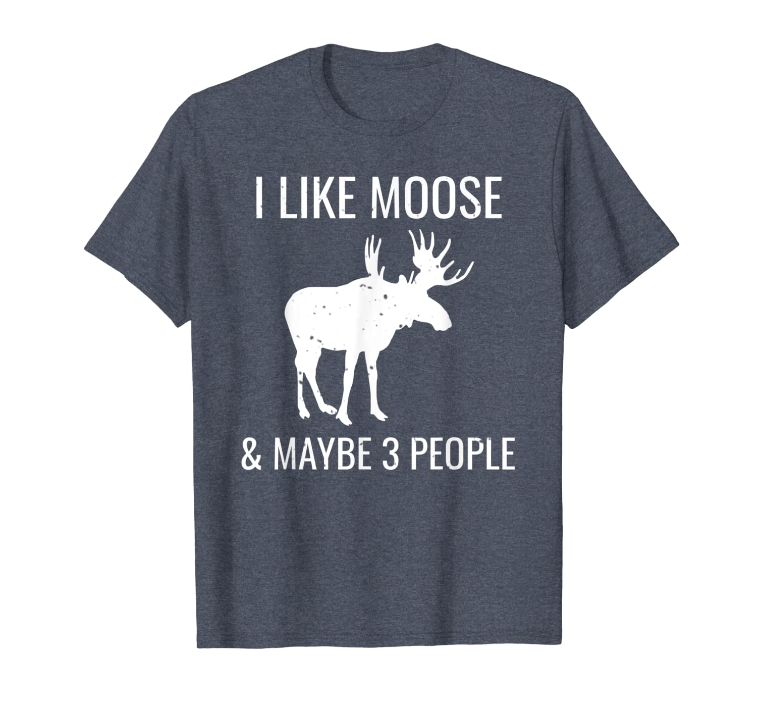 

i like moose maybe 3 people funny introvert t-shirt, White;black