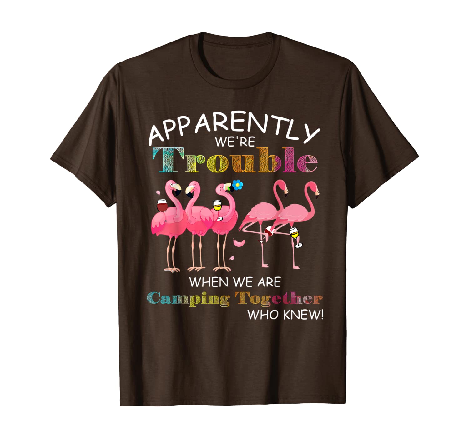 

apparently we're trouble when we are together t-shirt, White;black