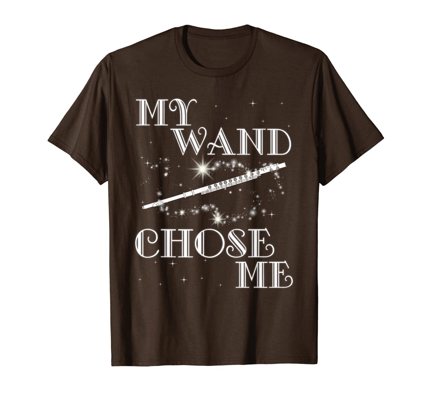 

flute my wand chose me tshirt funny flutist gift, White;black