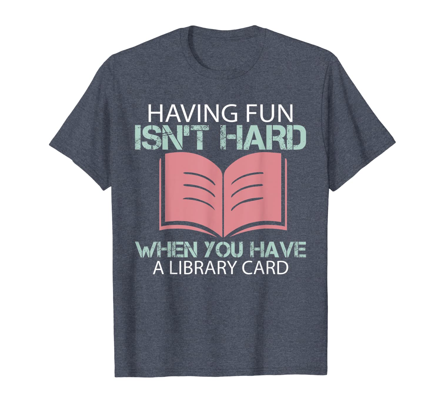 

reading, having fun isn't hard when t-shirt, White;black