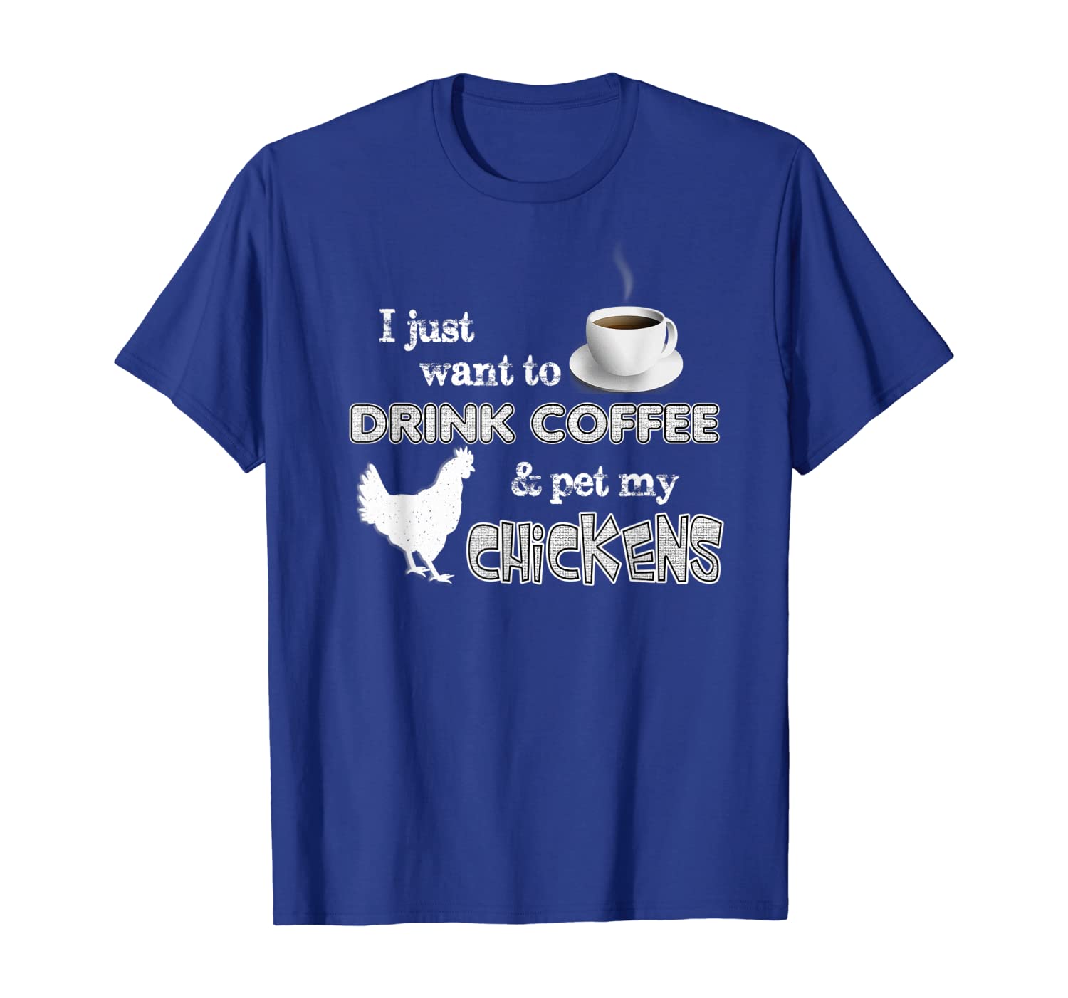 

"drink coffee and pet my chickens" funny farmer t-shirt, White;black