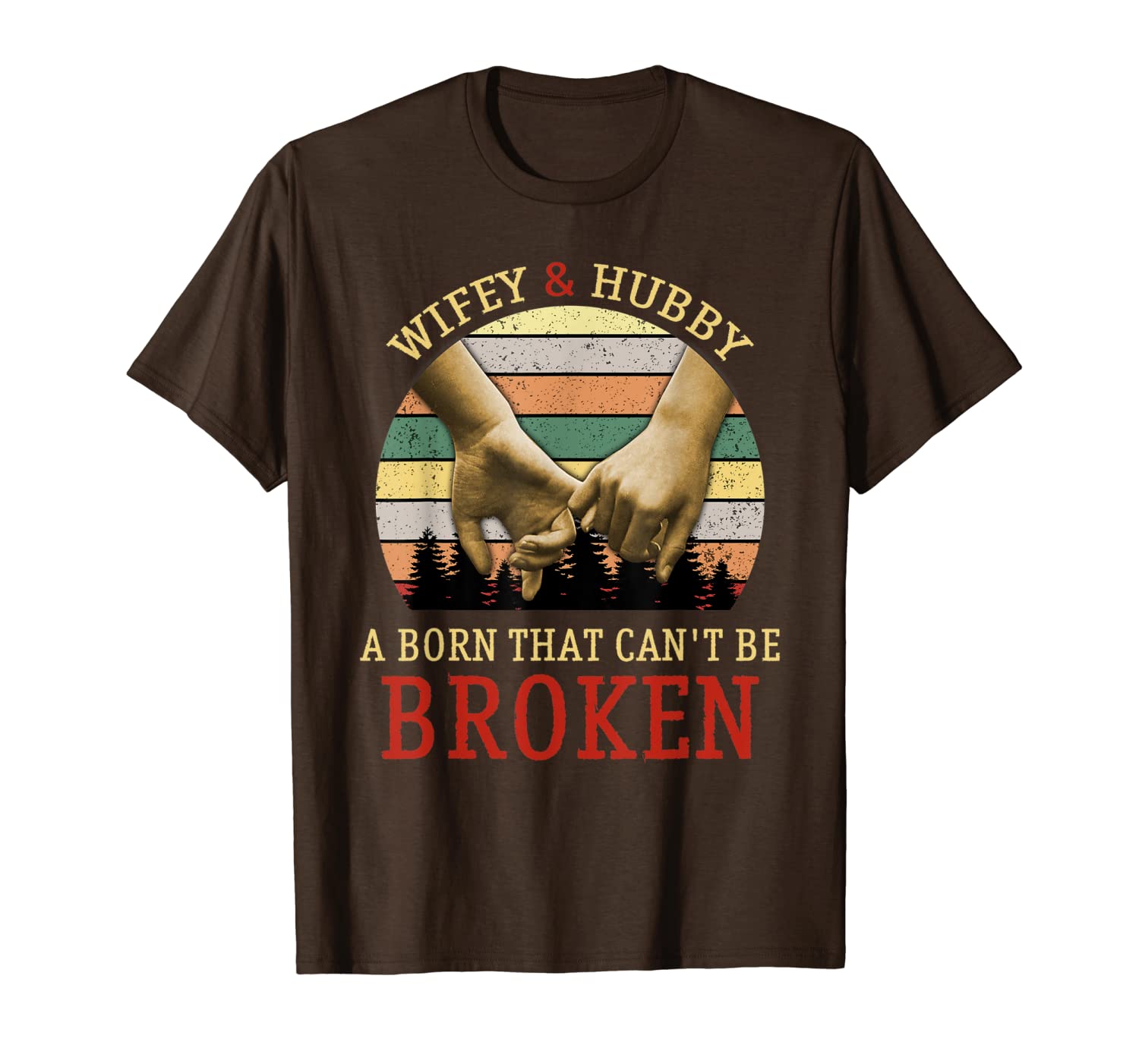 

wifey and hubby a bond that can't be broken t-shirt, White;black