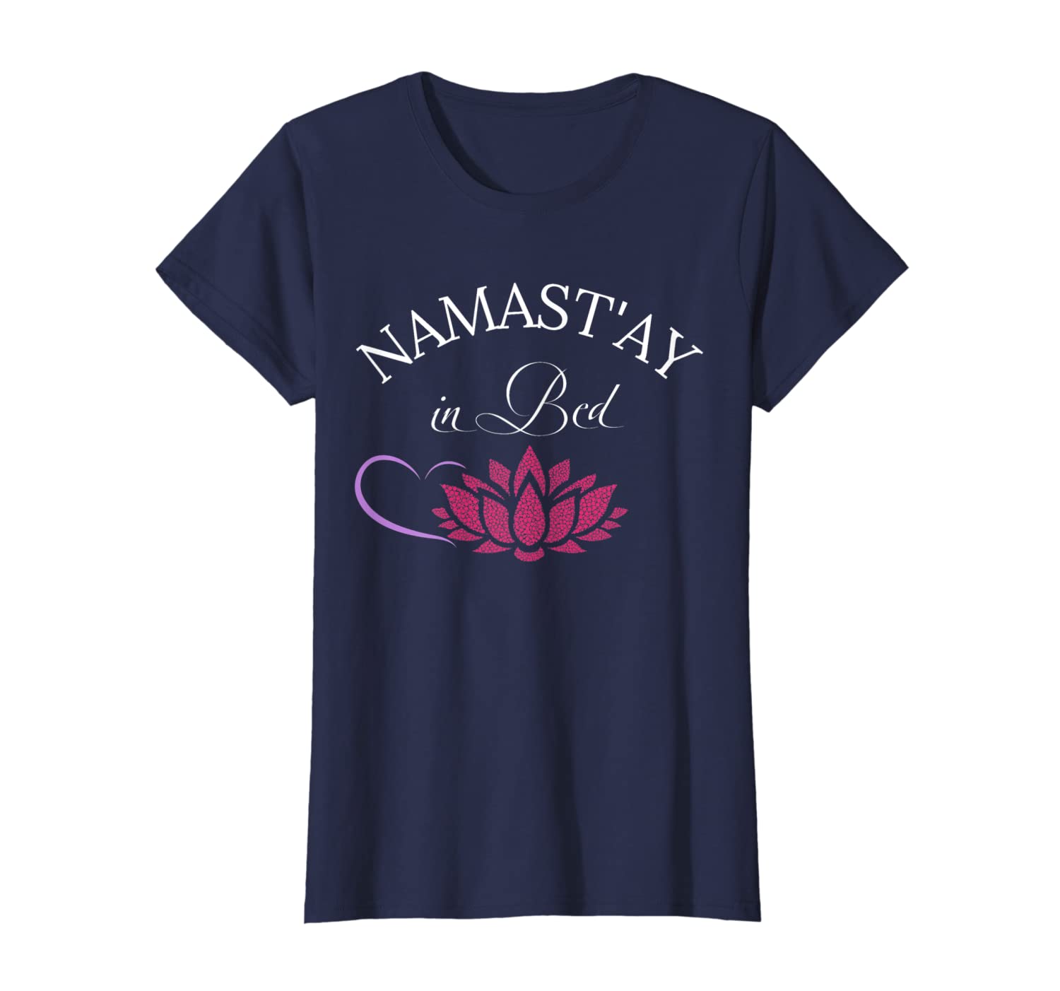Womens Namast&#039;ay in Bed Shirt,Lotus Flower Zen AF Funny Yoga Saying T-Shirt-image-699231732