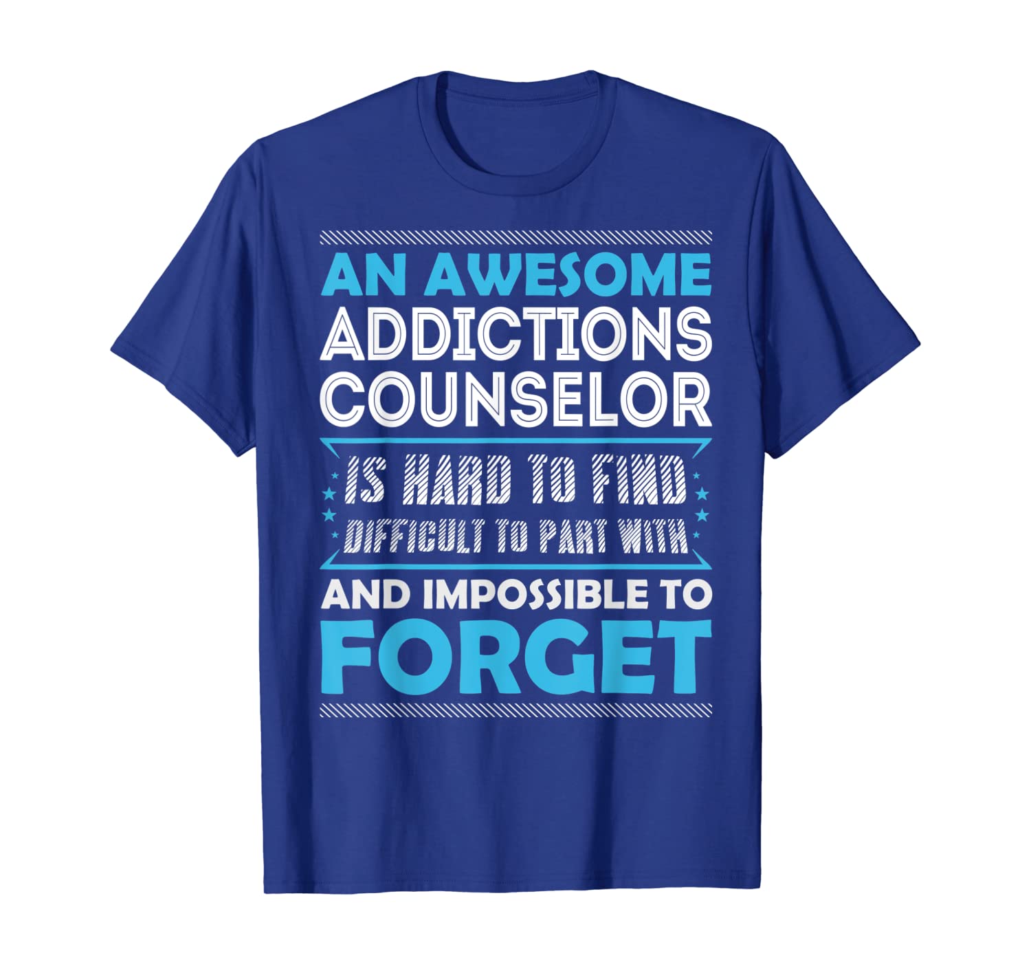 

Addictions Counselor Shirt - Addictions Counselor T-shirt, White;black