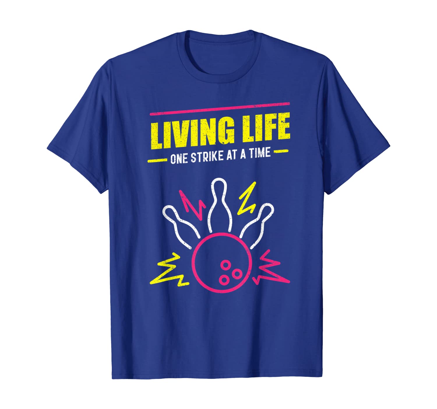 

Living Life One Strike At A Time Funny Bowling Ball Tshirt, White;black