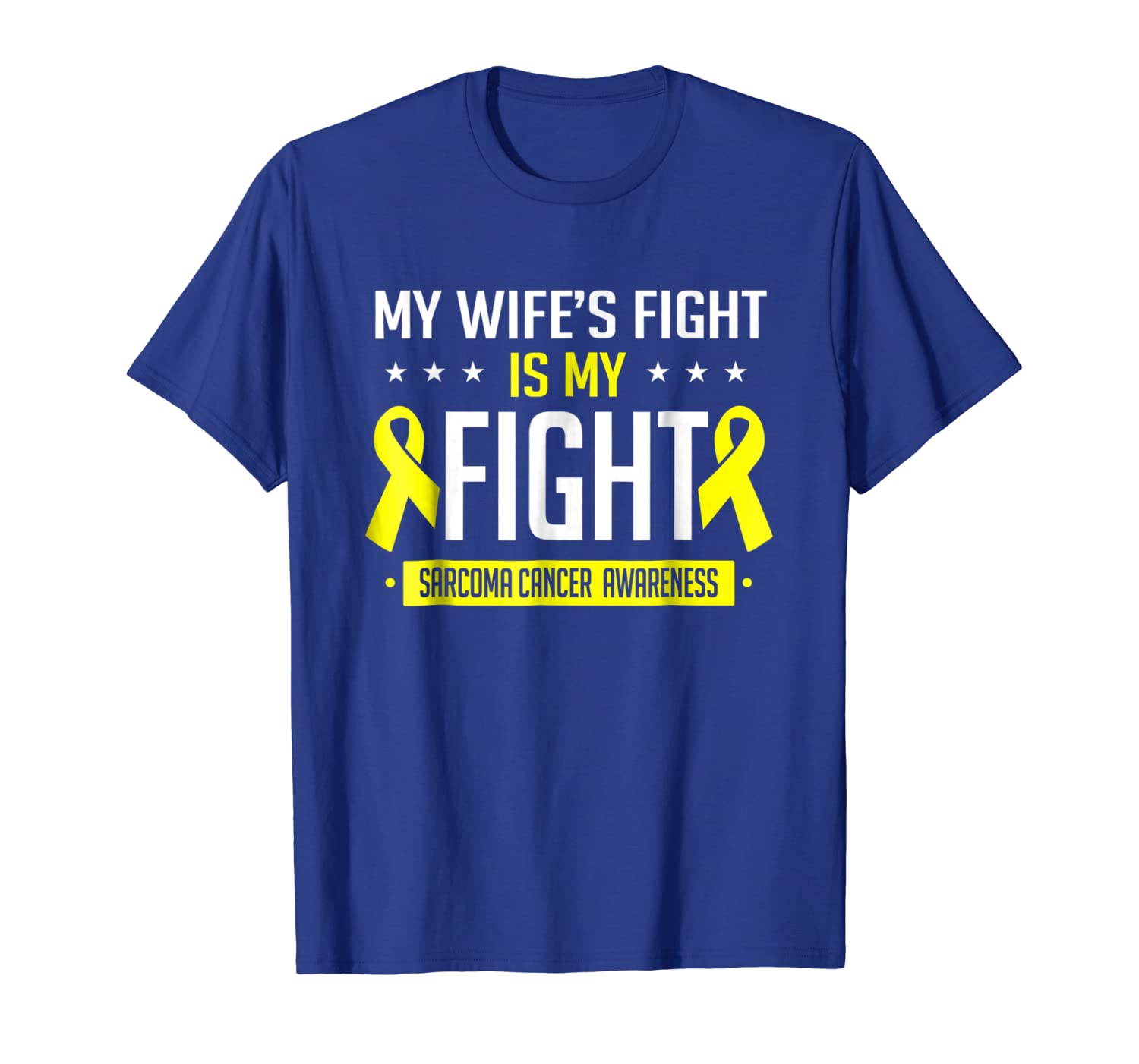 

my wife sarcoma cancer awareness shirt, White;black
