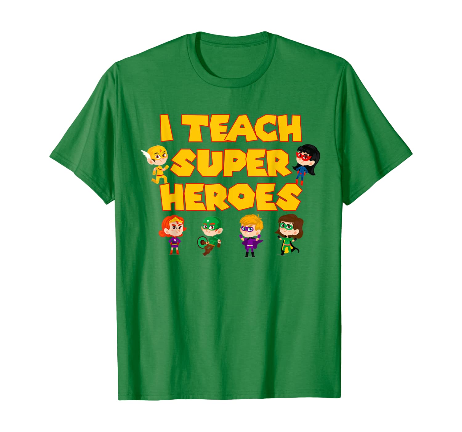 I Teach Superheroes Cute Funny Teacher Appreciation Day Gift T-Shirt-image-707674412