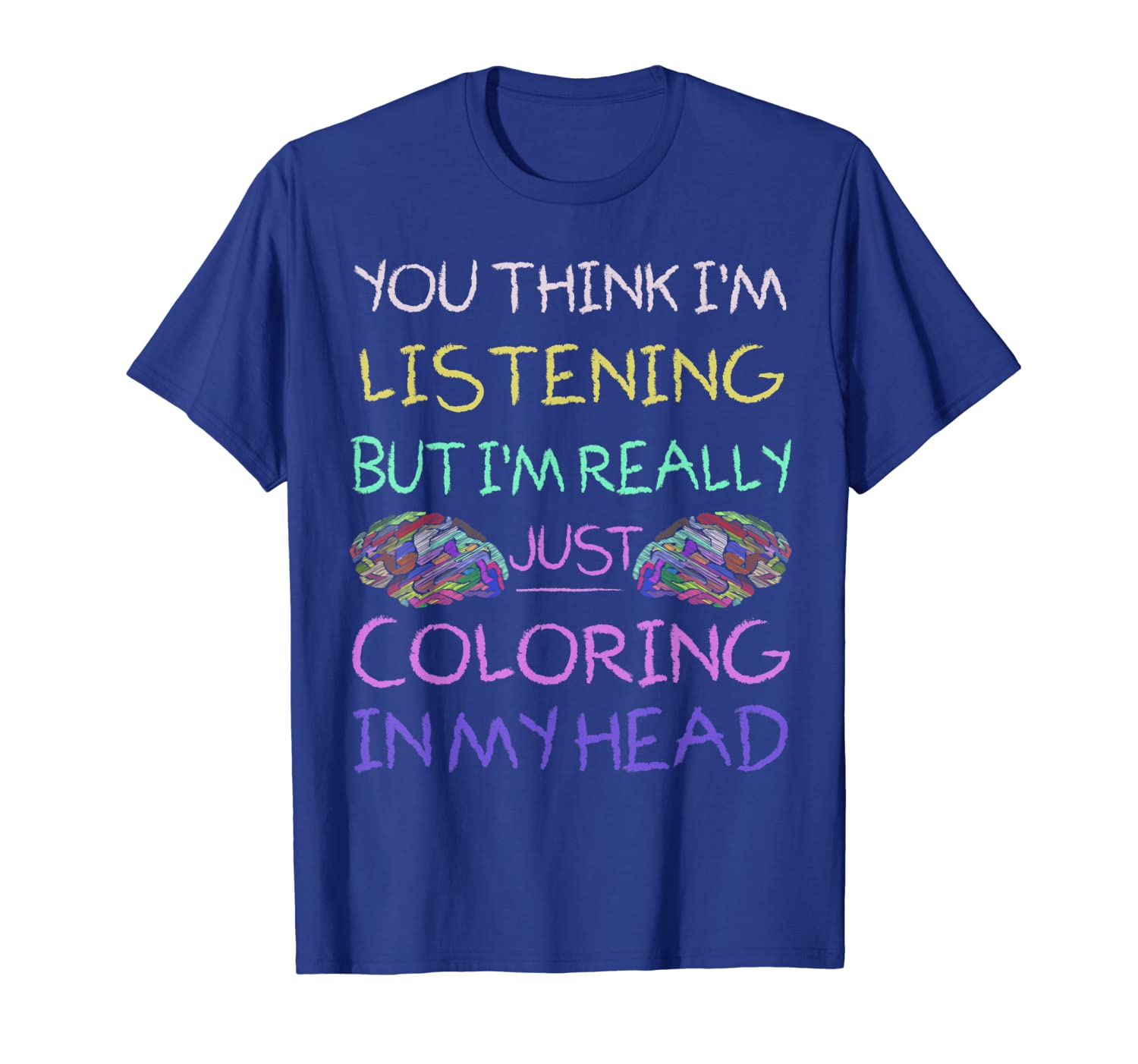 

humor shirt not listening just coloring in my head, White;black