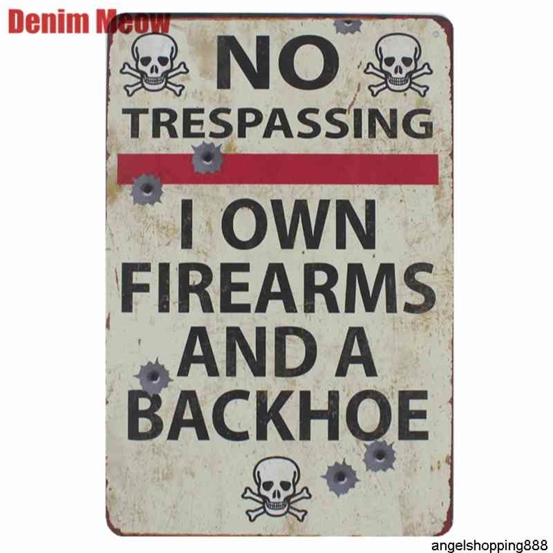 

No Trespassing Shabby Chic Metal Signs Bar Club Home Decor Wall ART Poster Plaque Decorative Plates Friends Gift Firearms N164a