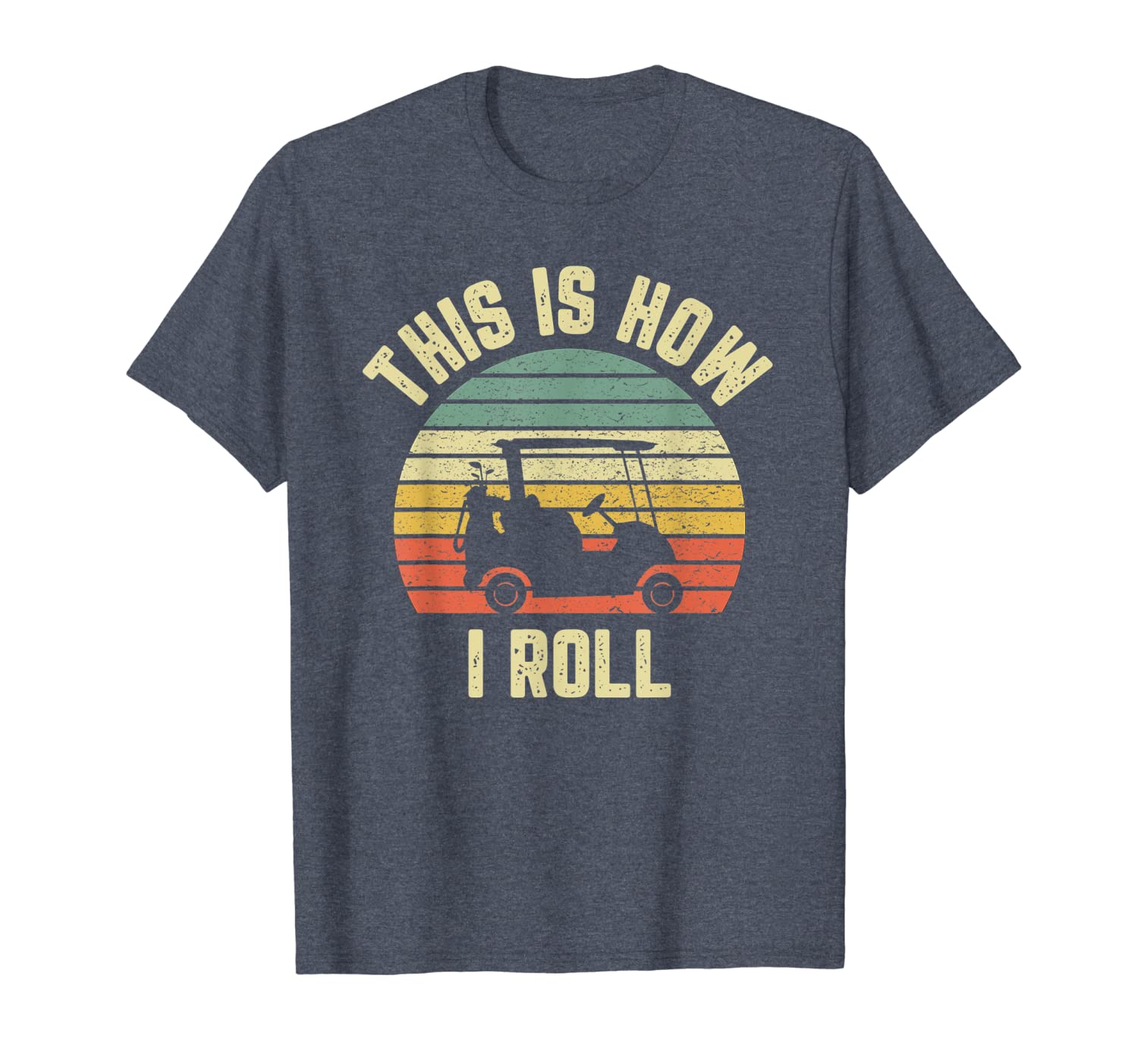 

this is how i roll golf cart shirt funny golfer tshirt retro, White;black