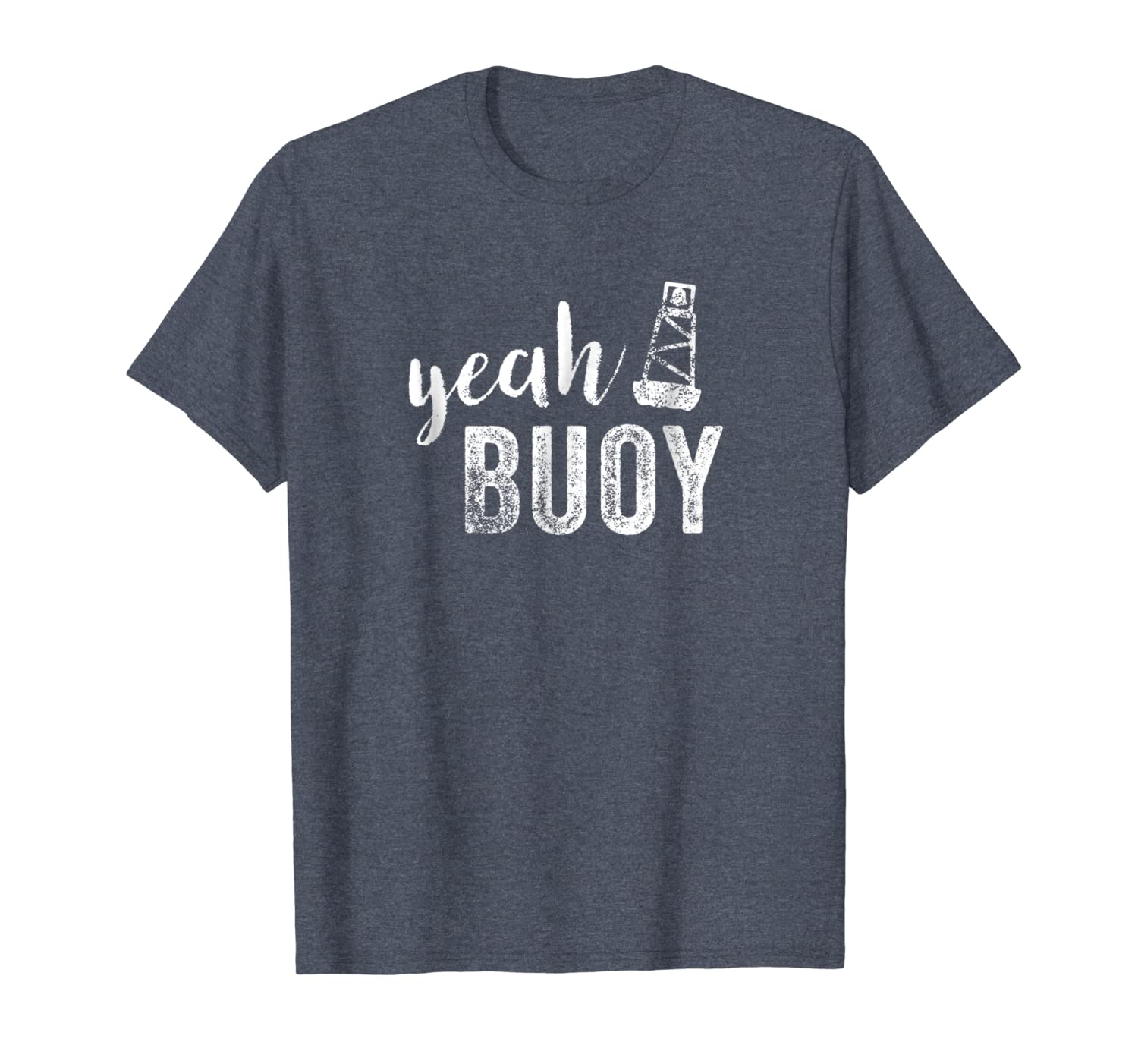 

funny yeah buoy distressed lettering boat t-shirt, White;black