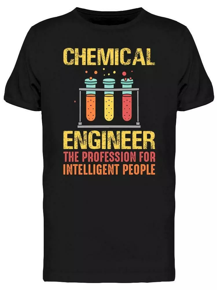 

Chemical Engineer Tee Men' -Image by Shutterstock, Mainly pictures