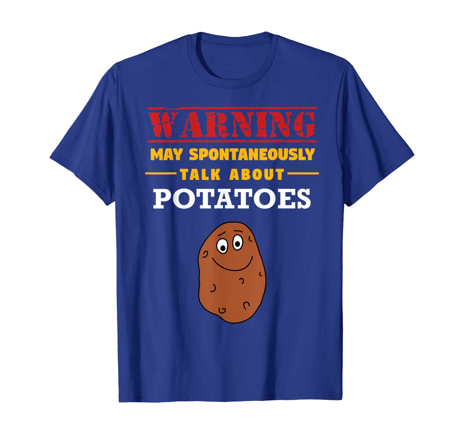 

May Spontaneously Talk About Potatoes - Funny Potato T-Shirt, White;black