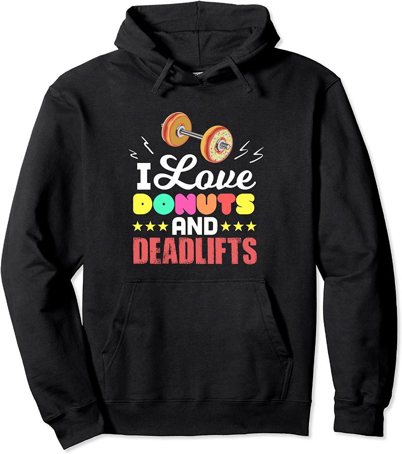 

Men's Hoodies & Sweatshirts Funny I Love Donuts And Deadlifts Weightlifting Gift Pullover Hoodie, Black