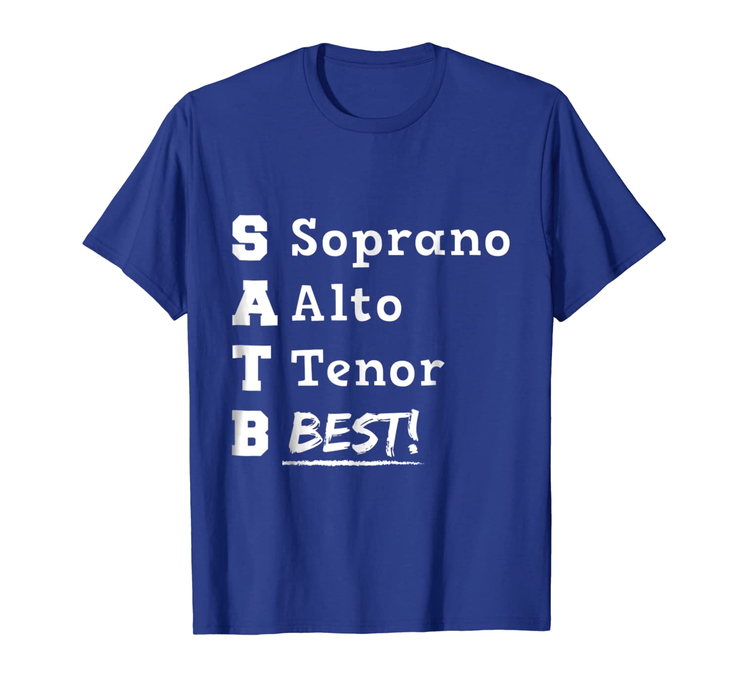

soprano alto tenor perfect basses choir t-shirt, White;black