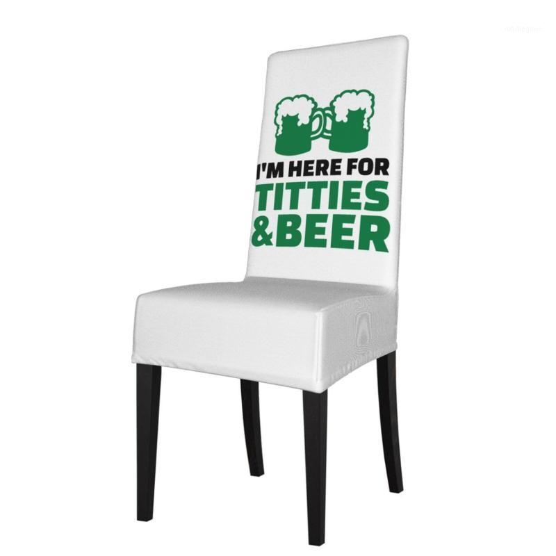 

I'm Here Titties And Beer Home Office Dining Chair Covers Wedding Decoration Sillas De Oficina Funny Christmas Table
