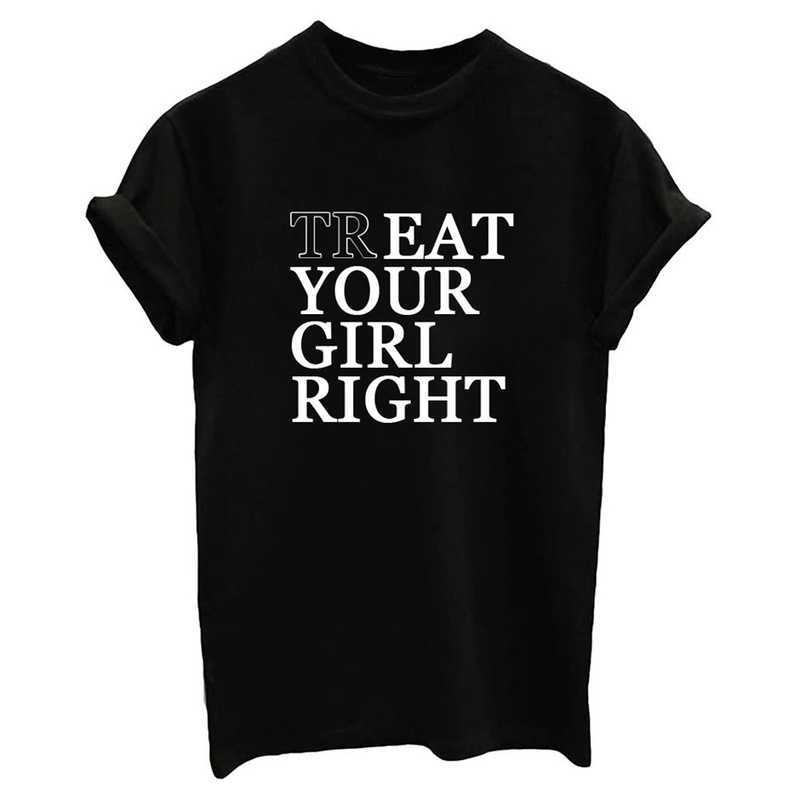 

Women's Casual Funny Cotton T Shirts TREAT YOUR GIRL RIGHT Letter Print Black White Tee Summer Short Sleeve O-neck Tops 210526, Gray - black txt