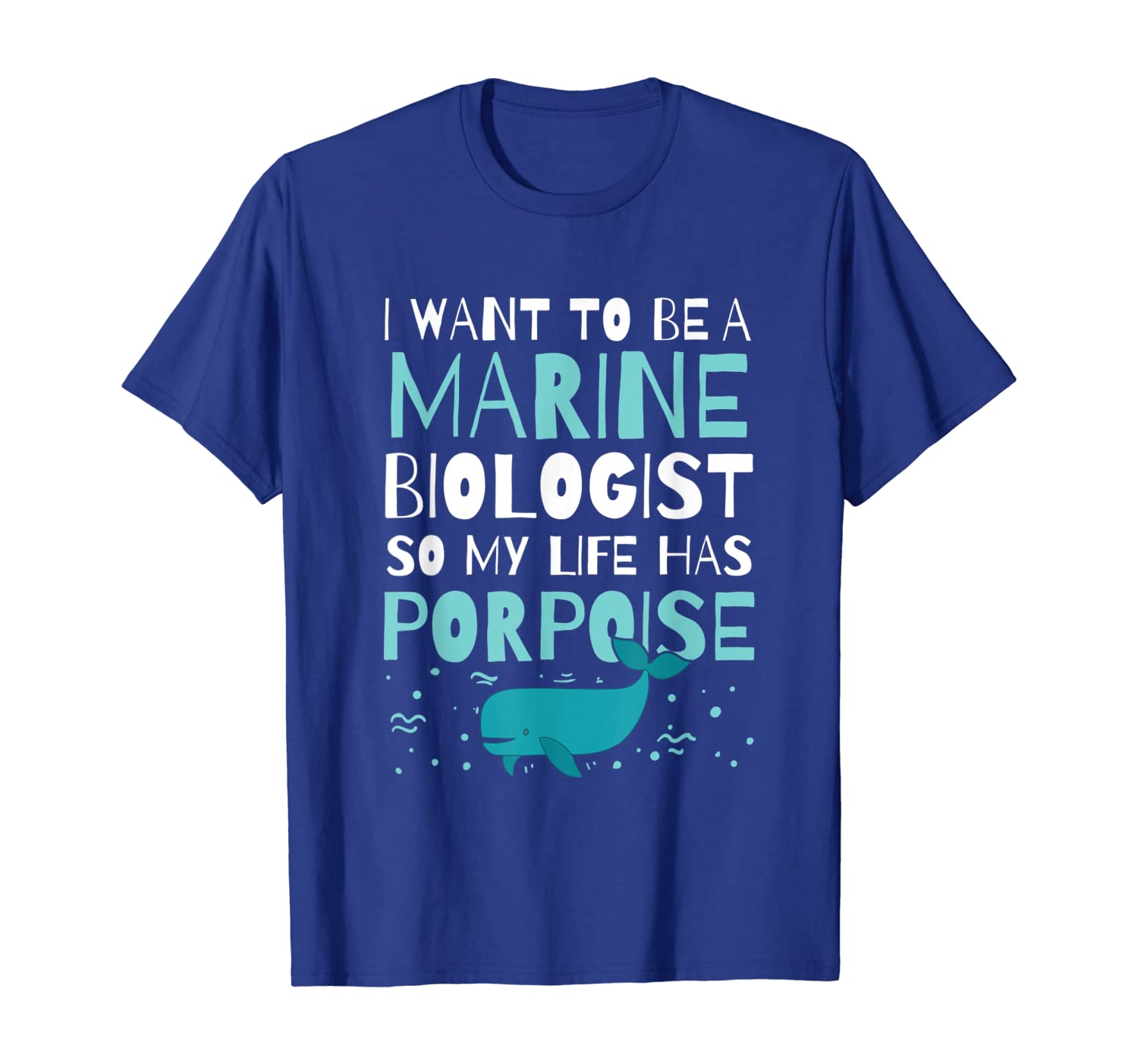 

Future Marine Biologist - My Life Has Porpoise T-Shirt, White;black