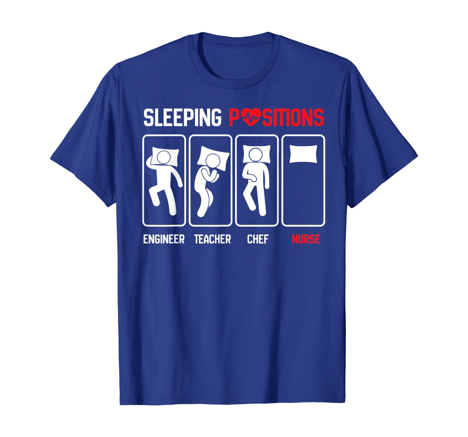 

funny sleeping positions nurse tshirt funny nurse gifts t-shirt, White;black