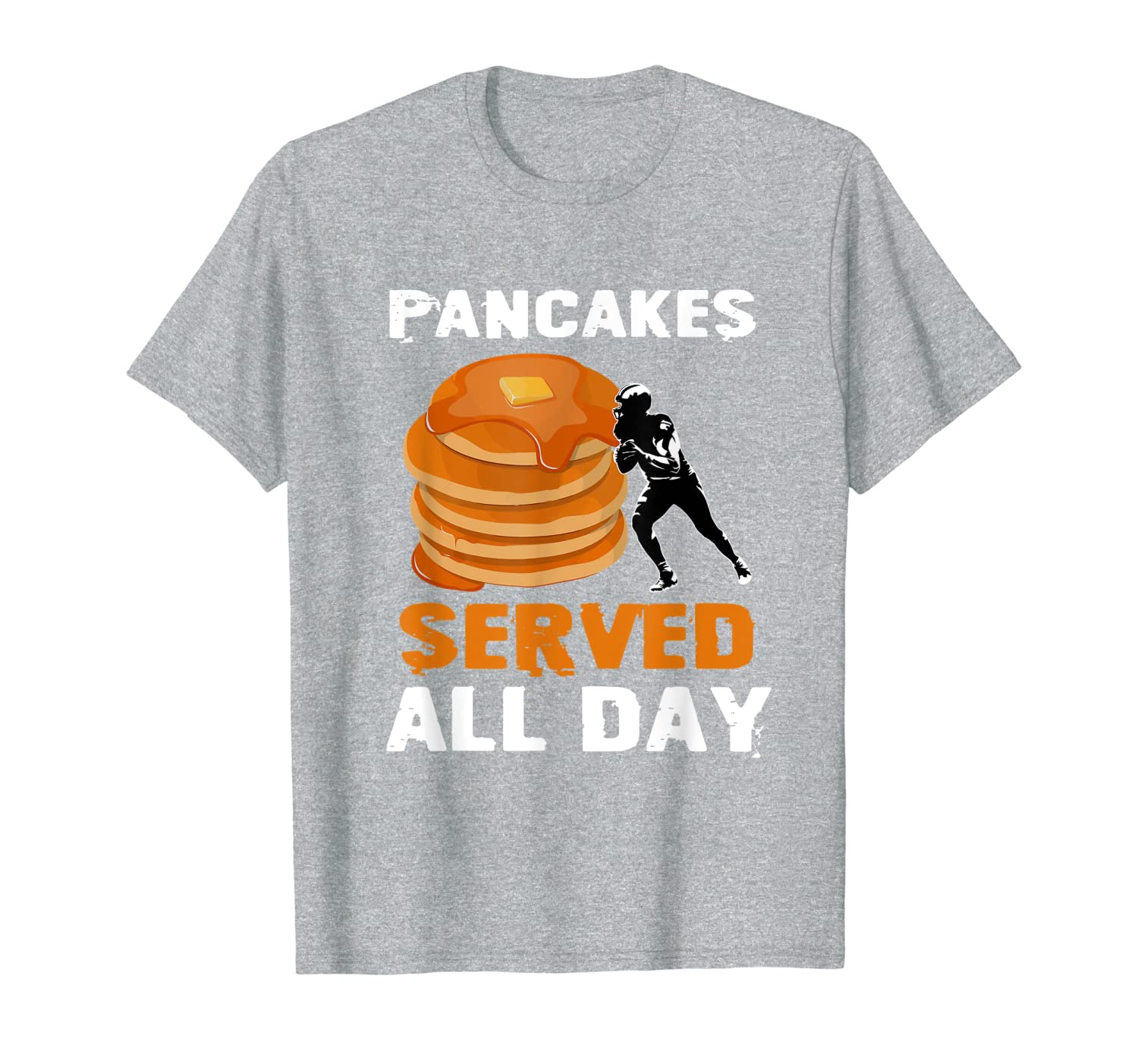 

Pancakes Served All Day Fun Shirt Funny Lineman Football T-Shirt, White;black
