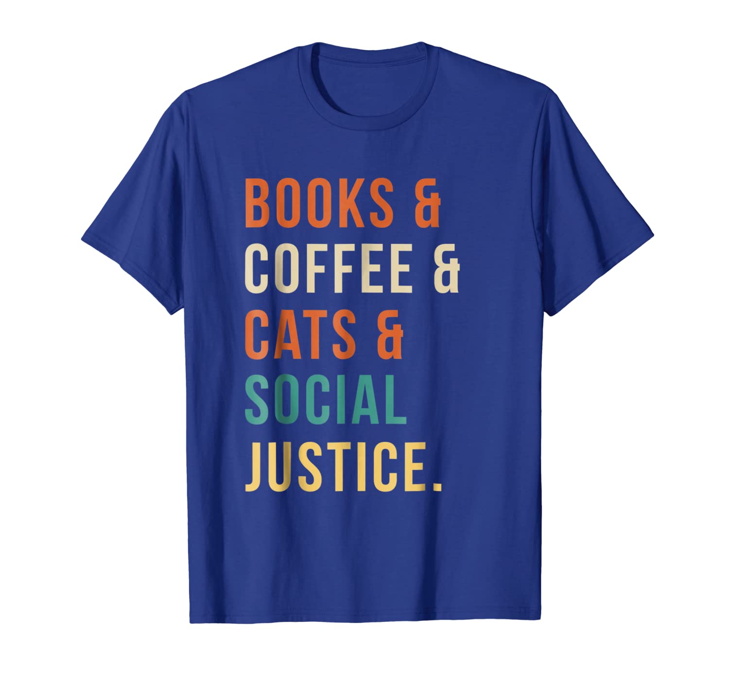 

books coffee cats social justice t shirt gift for women men, White;black