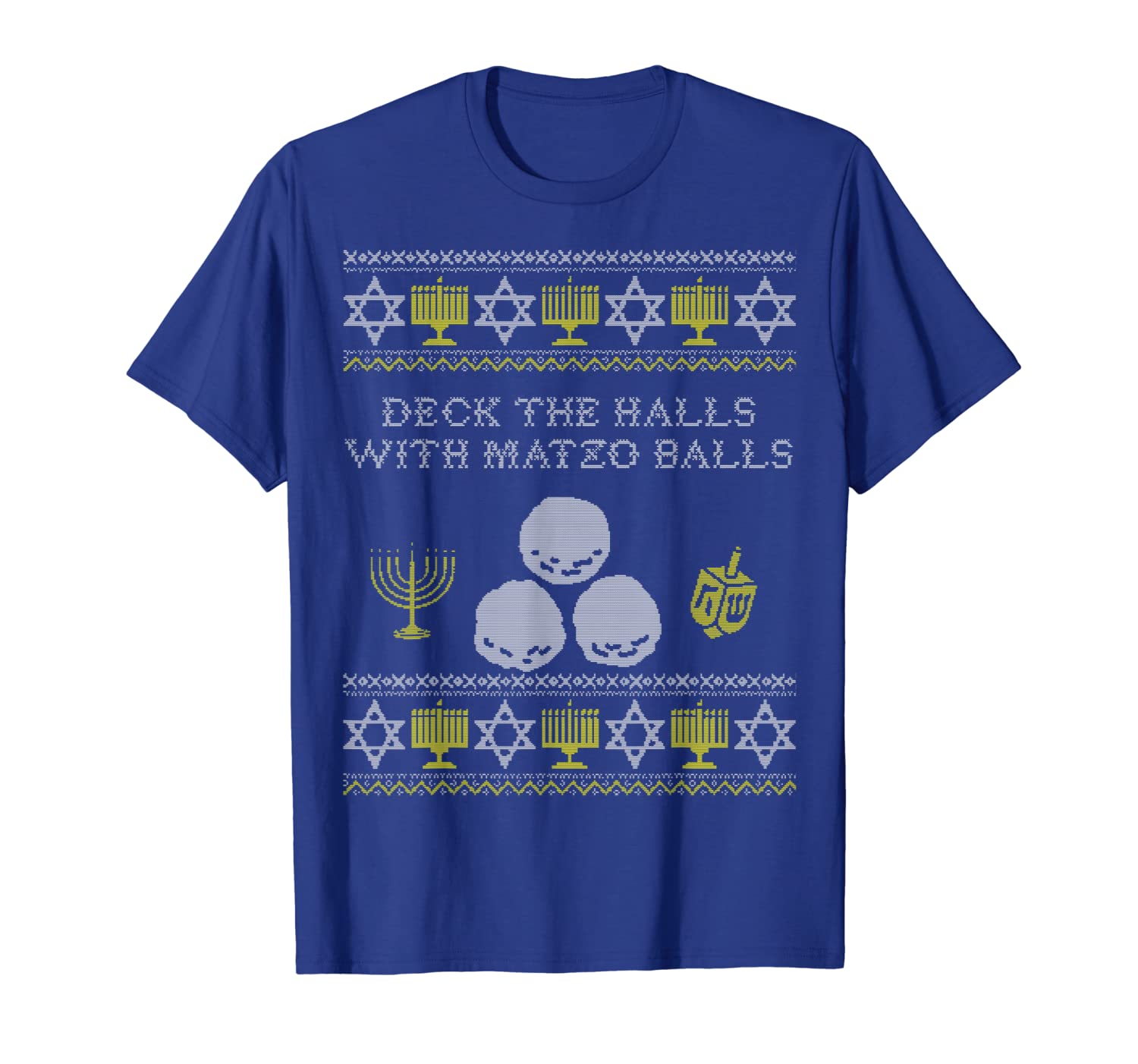 

Deck the Halls with Matzo Balls, Funny Jewish Hanukkah Shirt, White;black