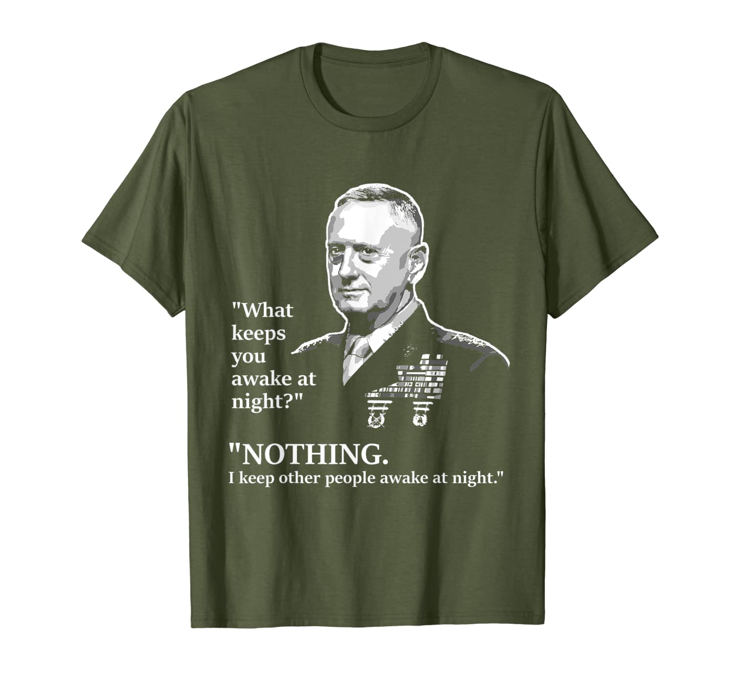 

i keep other people awake at night | mattis military shirt, White;black