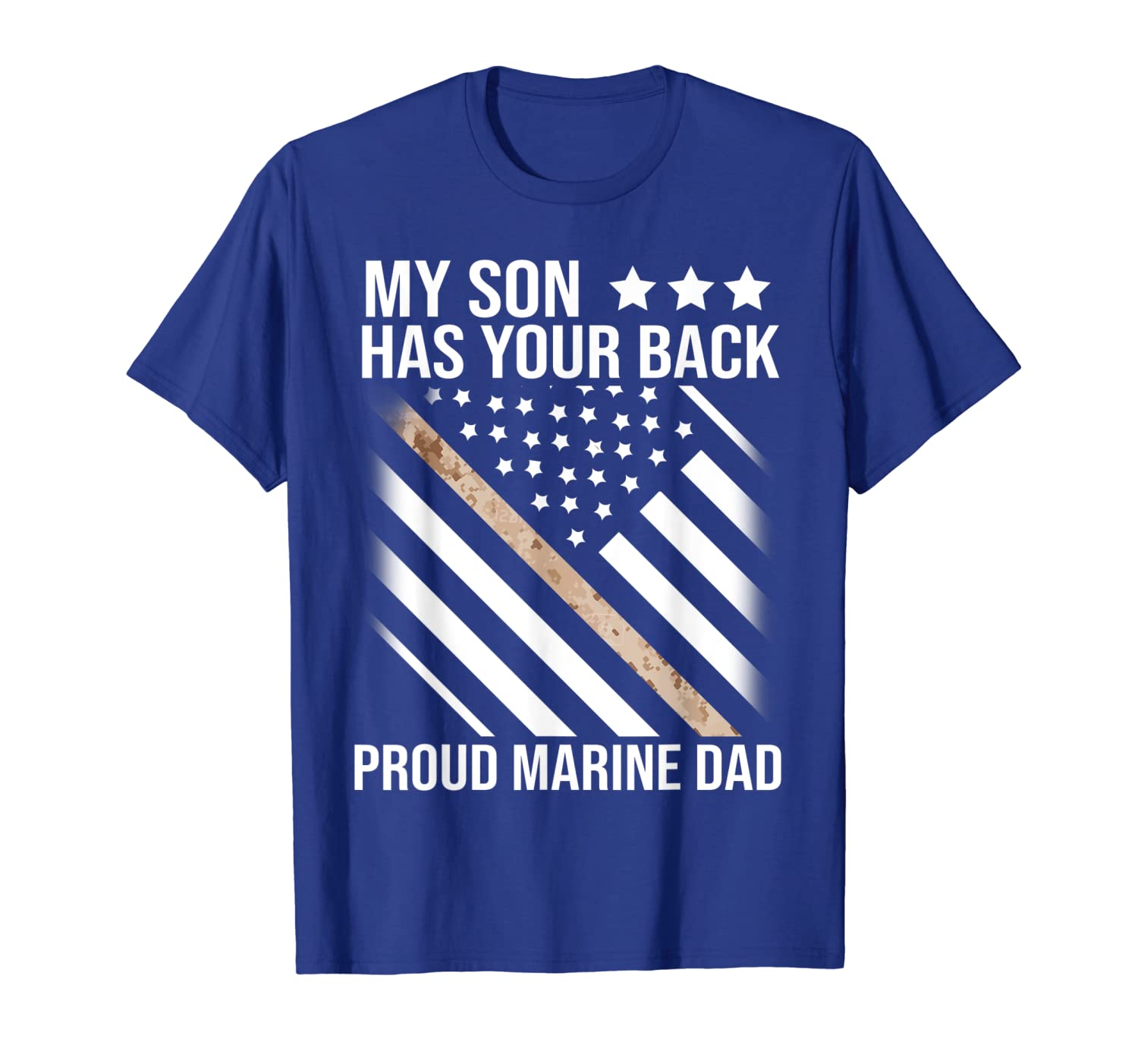 

my son has your back-marine-dad camouflage t shirt, White;black