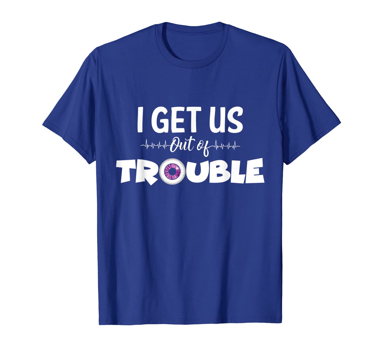 

i get us out of trouble teacher funny t-shirt for teacher s, White;black