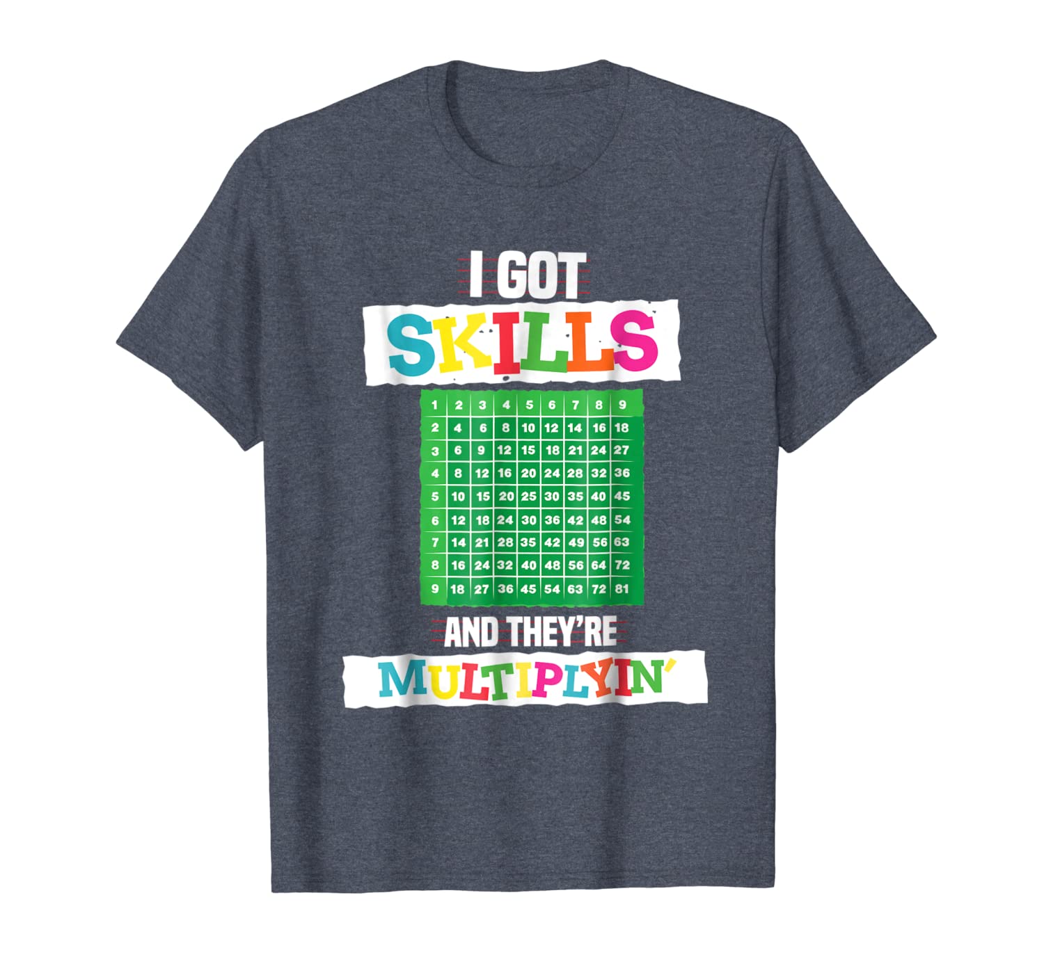 

i got skills they're multiplying shirt funny math teacher, White;black