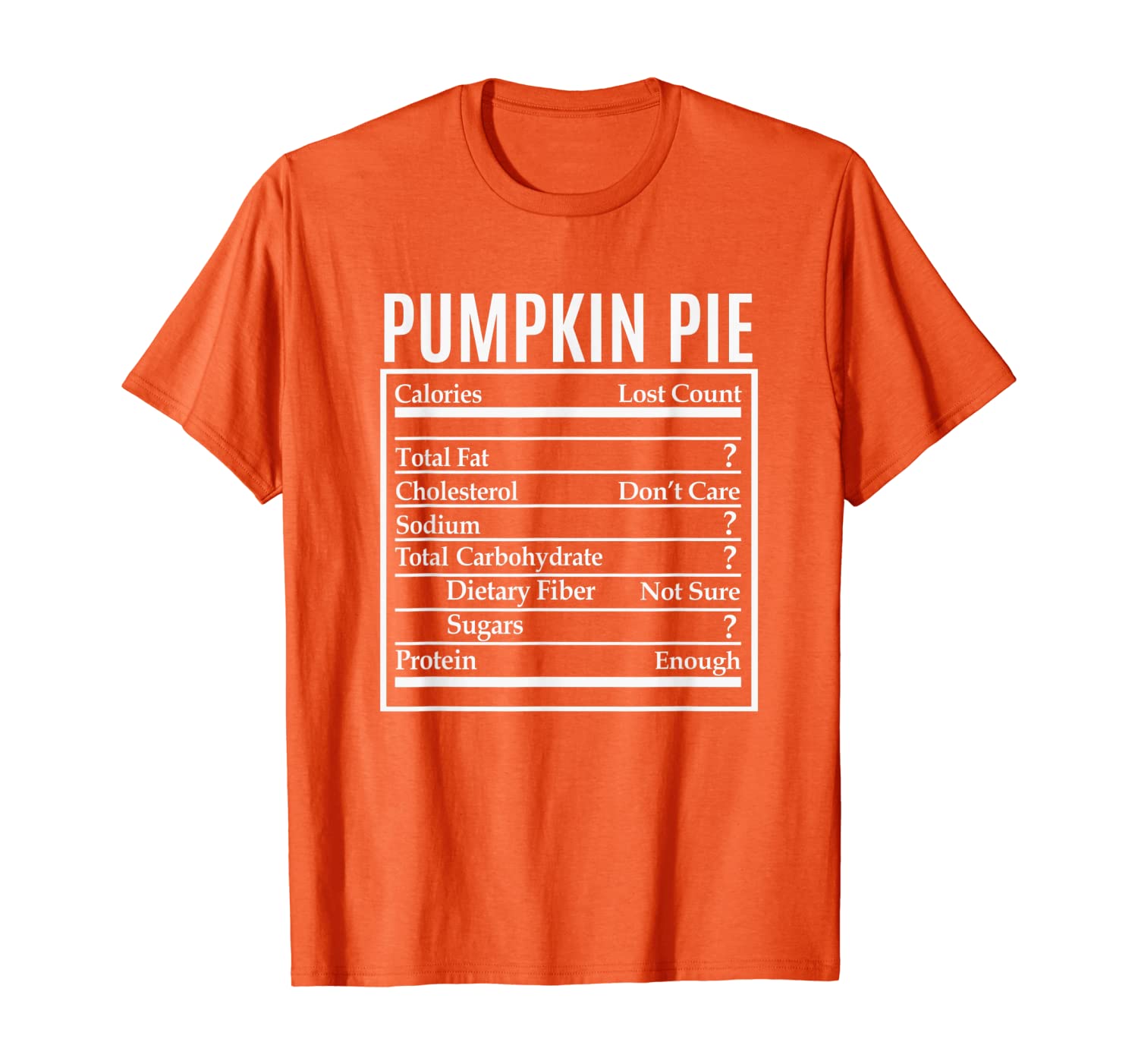 

Funny PUMPKIN PIE Nutrition Facts Label Thanksgiving Costume T-Shirt, White;black