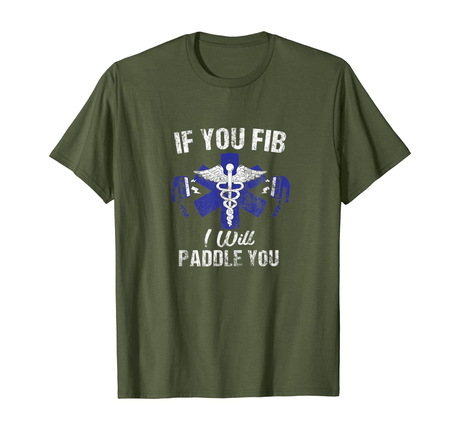 If You Fib I Will Paddle You | Funny EMT Defibrillator Shirt-image-703613455