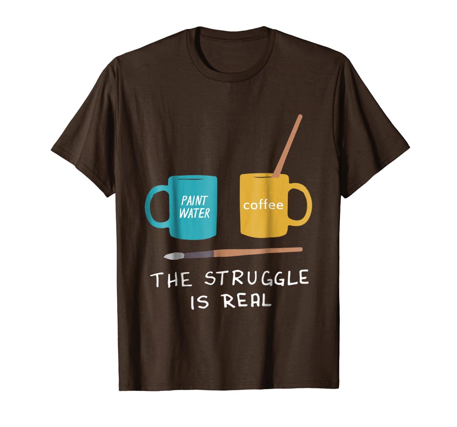 

the struggle is real paint water coffee t-shirt, White;black