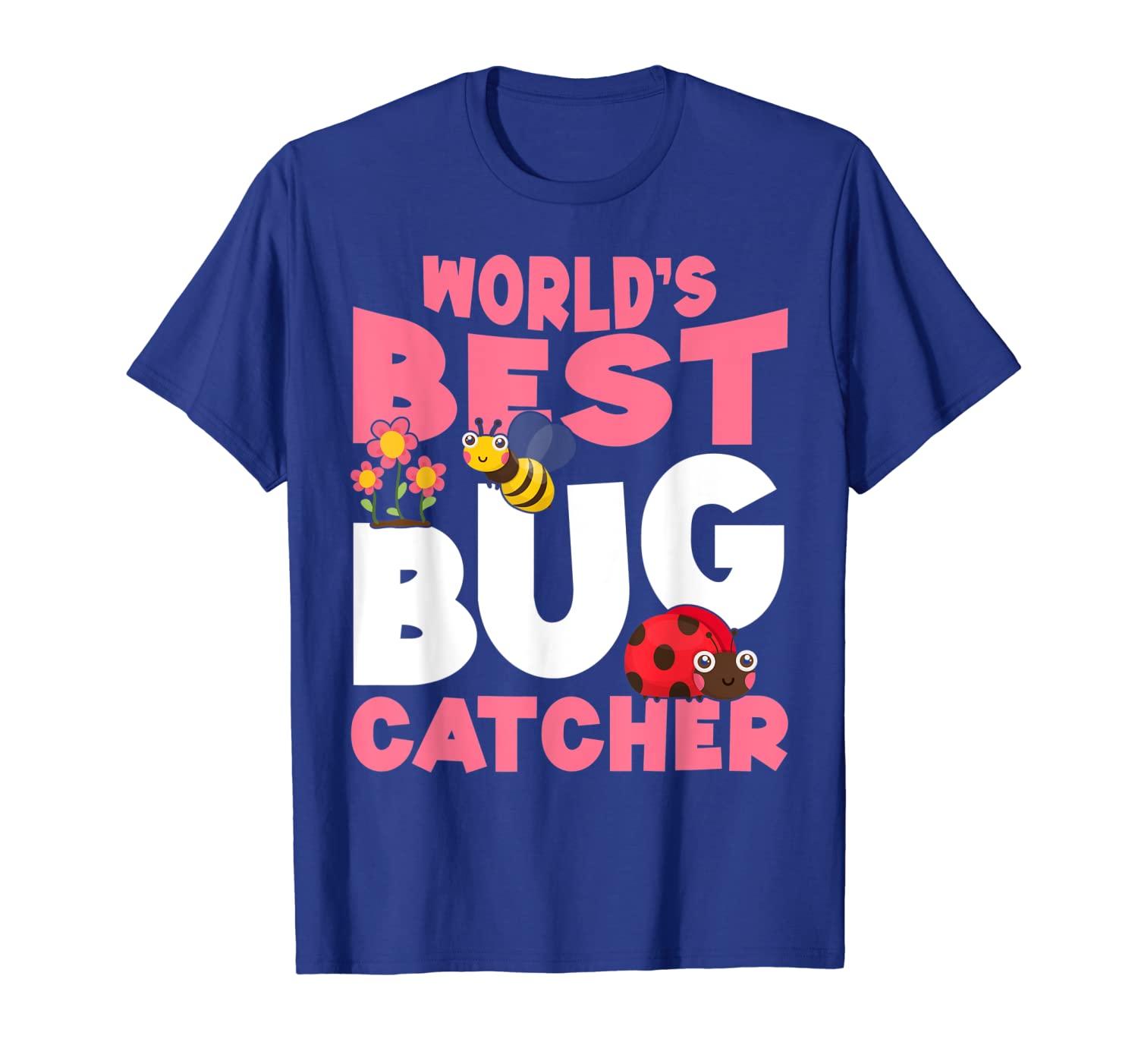 

funny world's cutest bug catcher t-shirt bug hunter gift, White;black