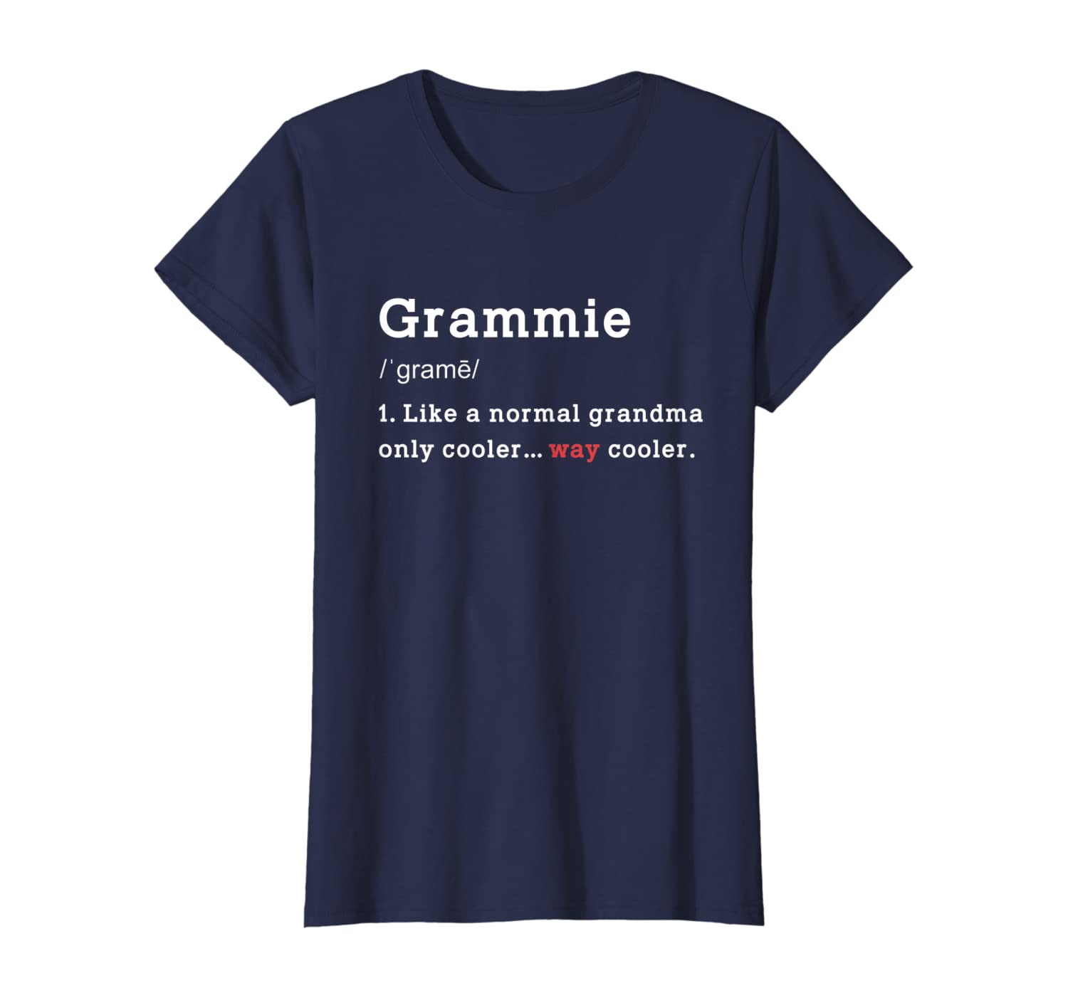 Womens Grandma Grammie Funny Meaning Birthday Mothers Day Xmas Gift T-Shirt-image-699227308