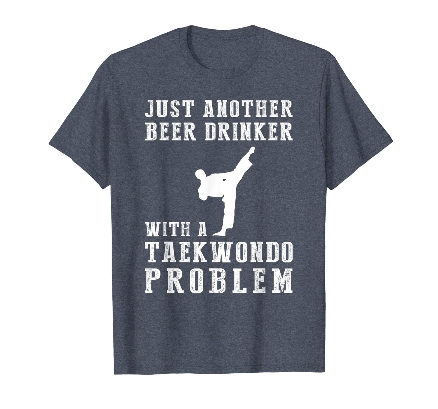 

just another beer drinker with a taekwondo problem, White;black