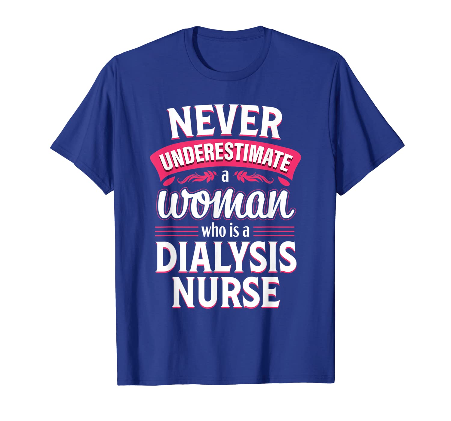 

dialysis nurse humor rn women nephrology nursing gift t-shirt, White;black