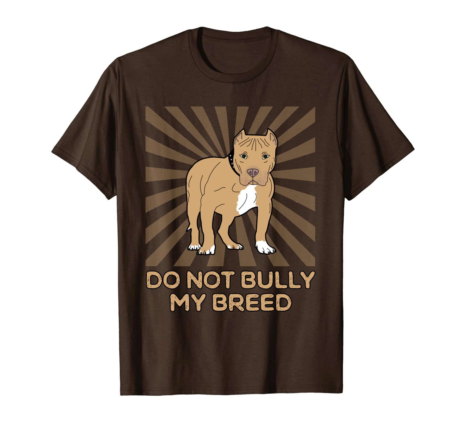 

Do Not Bully My Breed Pitbull Owner Dog Lover T Shirt, Mainly pictures