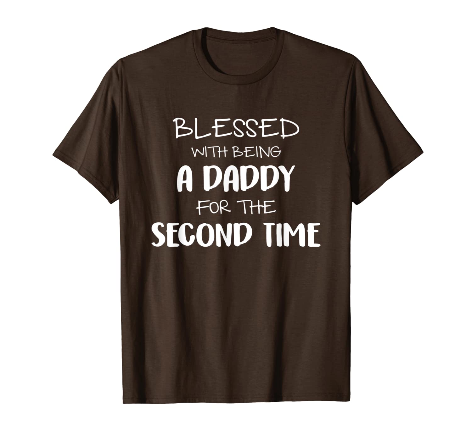 

blessed with being a daddy for the second time t-shirt, White;black
