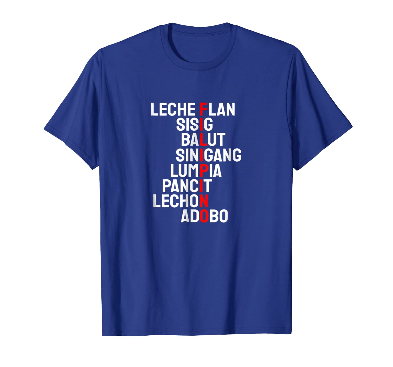 

Funny Filipino Popular Food List Phillipines Filipino Shirt, White;black