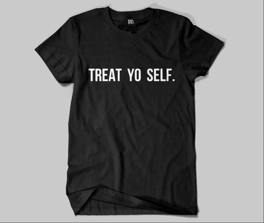 

Arrival TREAT YO SELF Women T Shirts Letter Print Cotton Casual Funny Black Top Tee Hipster ZT203 102, White