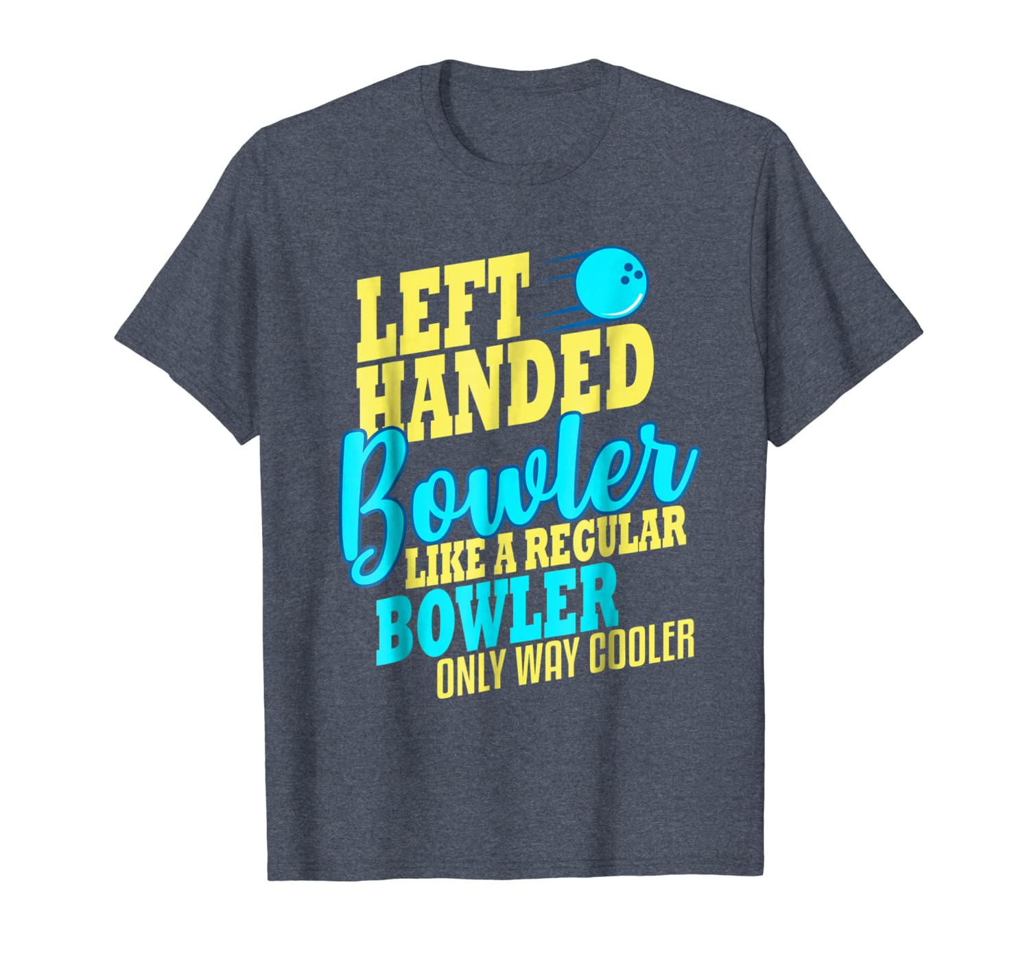

Bowling Left Handed T-shirt Bowler Funny Team Gift Leftie, White;black