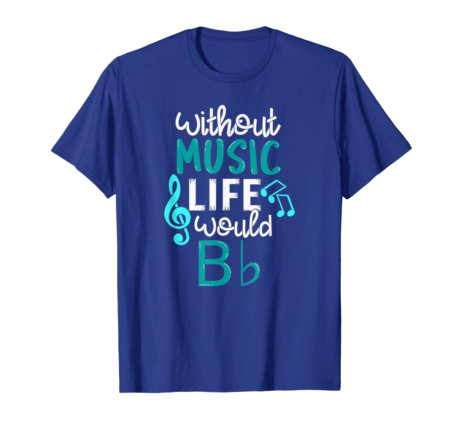 

without music life would b flat - melody rhythm t-shirt, White;black