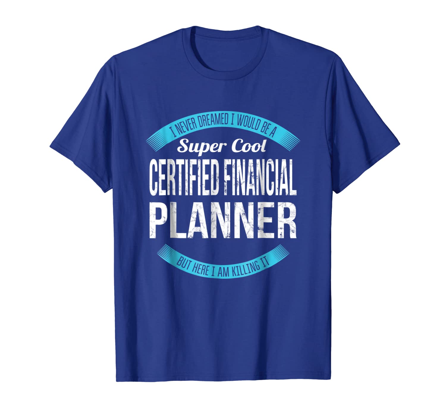 

super cool certified financial planner t-shirt gifts funny, White;black