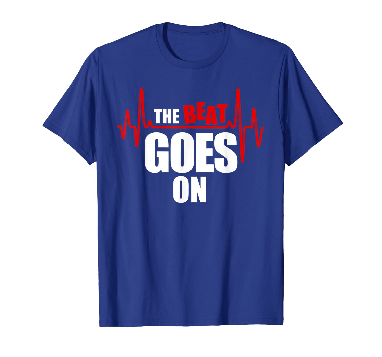 

the beat goes on shirt for heart disease surgery, White;black